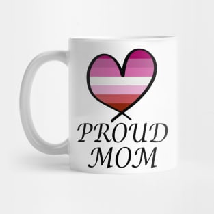 Proud Mom LGBT Gay Pride Month Lesbian Flag Mug